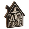 "Witch Please" Halloween Aufsteller 20cm